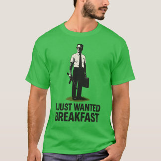 CAMISETA SOLO QUERÍA DESAYUNO