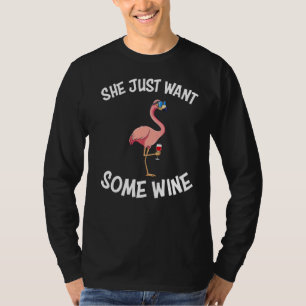 Camiseta Sólo Quiere Beber Vino De Vino Flamingo