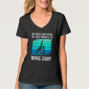 Camiseta Sólo Quiere Que El Ala De Surf De Ala De Relieve m