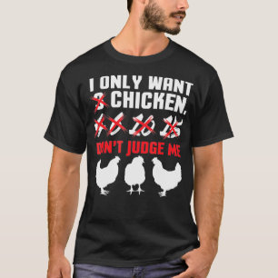 Camiseta Solo quiero 3 gallinas divertidas diseños de gran