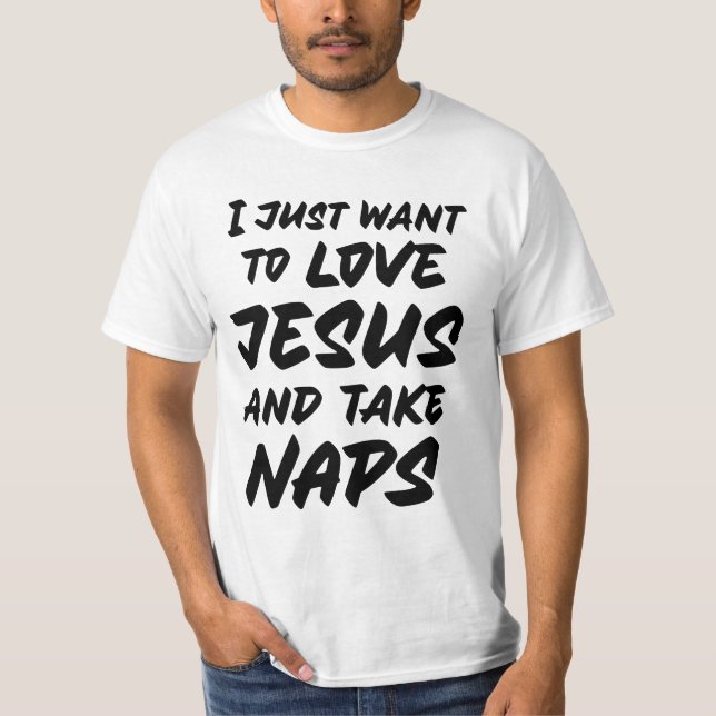 Camiseta Solo quiero amar a Jesús y tomar siestas (Anverso)