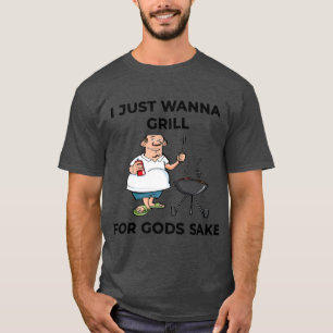 Camiseta Sólo Quiero Asar Por El Amor De Dios Boomer Meme c