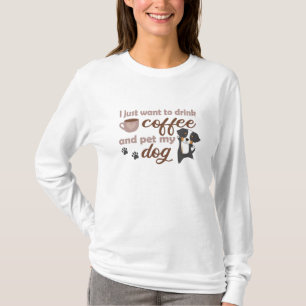 Camiseta Solo Quiero Beber Café Y Mascota A Mi Perro Senner