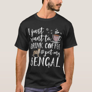 Camiseta Solo Quiero Beber Café Y Mascota Mi Gato Bengalí