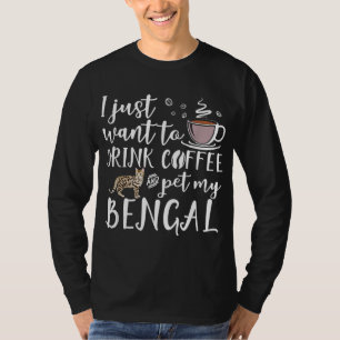Camiseta Solo Quiero Beber Café Y Mascota Mi Gato Bengalí