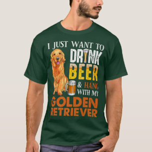 Camiseta Solo Quiero Beber Cerveza Y Aguantarme Con Mi Oro