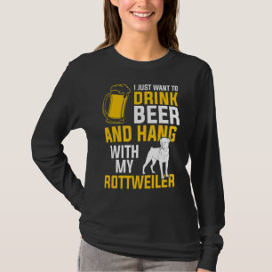Camiseta Solo Quiero Beber Cerveza Y Colgar Con Mi Rottwei