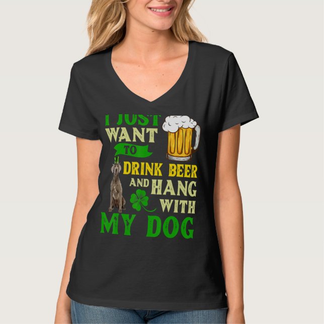 Camiseta Solo Quiero Beber Cerveza Y Colgar Con Mi Weimara (Anverso)