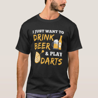 Camiseta Sólo Quiero Beber Cerveza y Jugar Dardos Vintage G