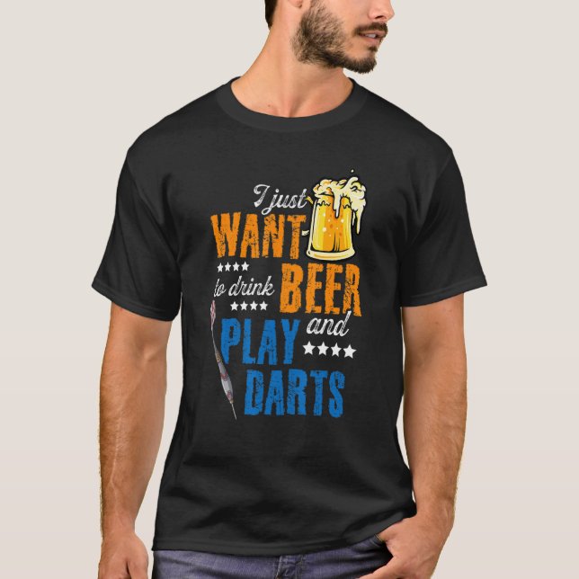 Camiseta Solo Quiero Beber Cerveza Y Jugar Darts Darting D (Anverso)