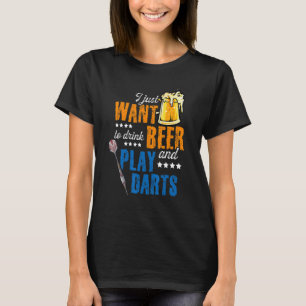 Camiseta Solo Quiero Beber Cerveza Y Jugar Darts Darting D