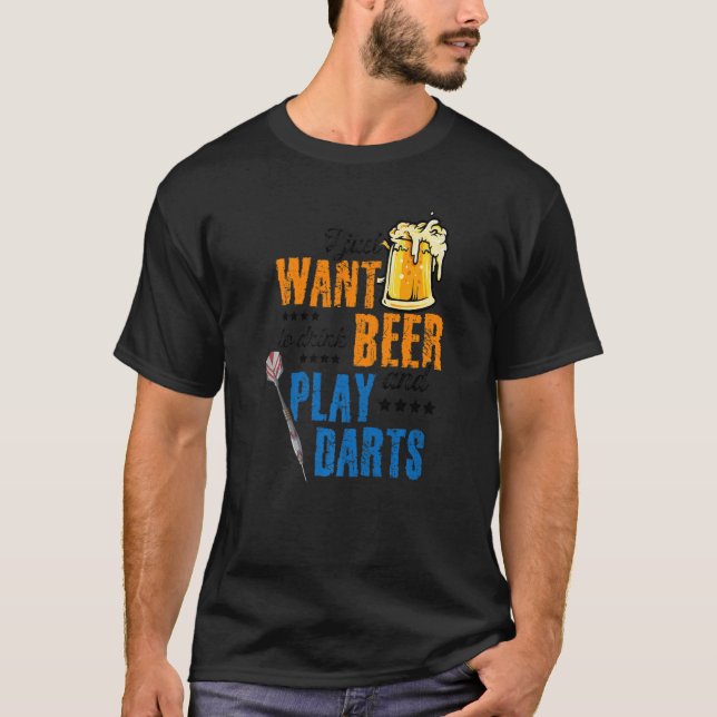 Camiseta Solo Quiero Beber Cerveza Y Jugar Darts Darting D (Anverso)