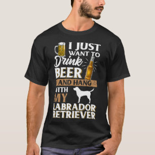 Camiseta Solo Quiero Beber Cerveza Y Mascota Mi Retro De La