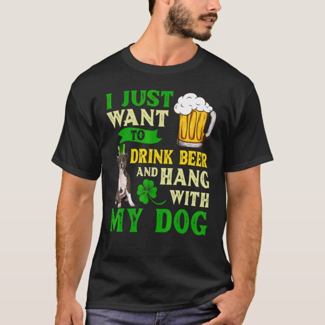 Camiseta Solo Quiero Beber Cerveza Y Mi Bul Staffordshire (Anverso)