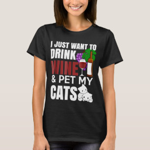 Camiseta Sólo Quiero Beber Vino Acariciar A Mis Gatos Camis