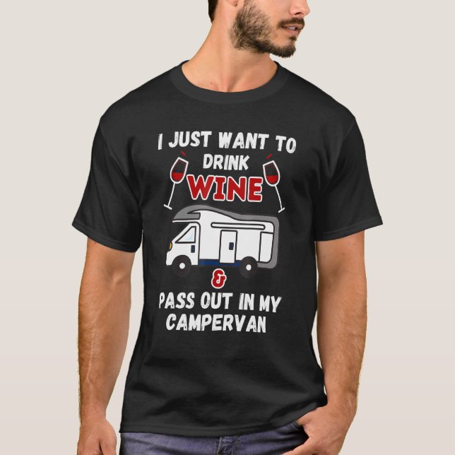 Camiseta Solo Quiero Beber Vino En Mi Camper - (Anverso)