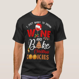 Camiseta Solo quiero beber vino | galletitas de navidad de