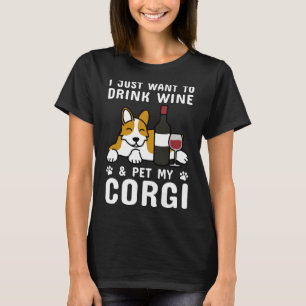Camiseta Solo Quiero Beber Vino Y Mascota De Campeón Mi Cor