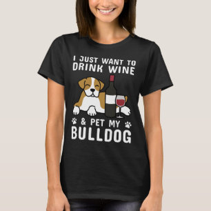 Camiseta Solo Quiero Beber Vino Y Mascota De Campeón Mi Tor