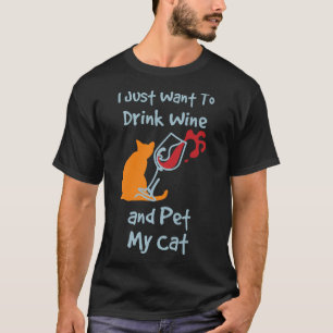 Camiseta Solo Quiero Beber Vino Y Mascota Mi Gato Gracioso.