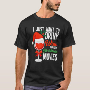 Camiseta Solo Quiero Beber Vino Y Ver A Los Navidades Movi