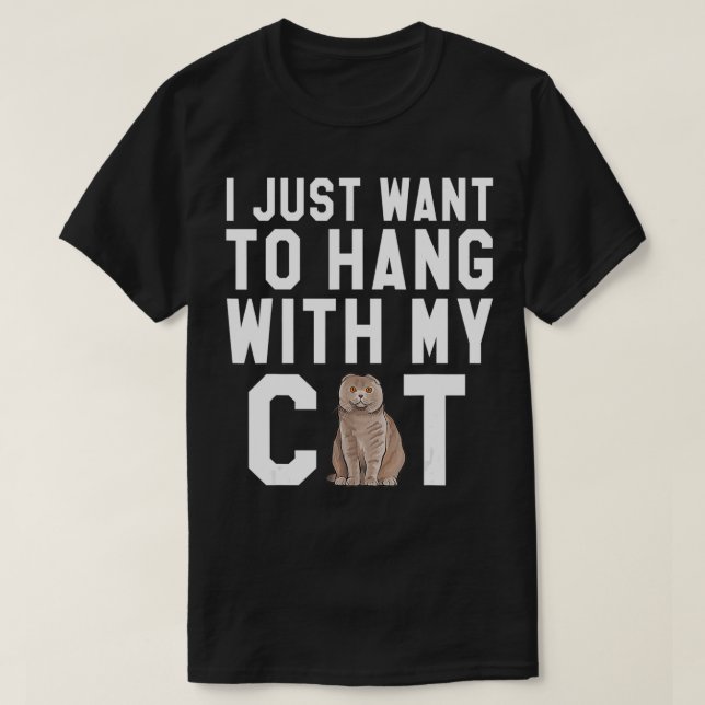 Camiseta Solo Quiero Colgar Con Mi Gato De Plego Escocés  (Diseño del anverso)