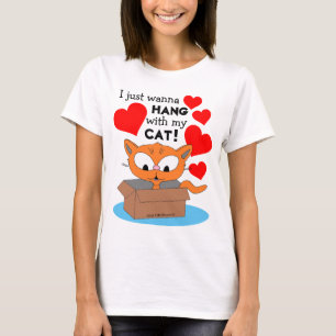 Camiseta ¡Solo quiero colgar con mi gato! Ginger Kitty