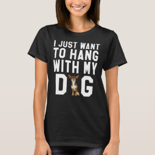 Camiseta Solo Quiero Colgar Con Mi Perro Chihuahua Marrón