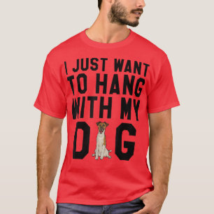 Camiseta Solo Quiero Colgar Con Mi Perro Suave Por Terrier.