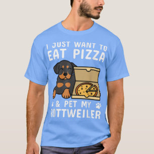 Camiseta Solo Quiero Comer Pizza Rottweiler Dog 391083