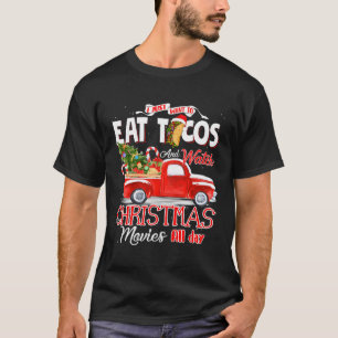 Camiseta Solo Quiero Comer Tacos Y Ver Película De Navidade