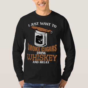Camiseta Solo quiero fumar cigarrillos beber whisky y real