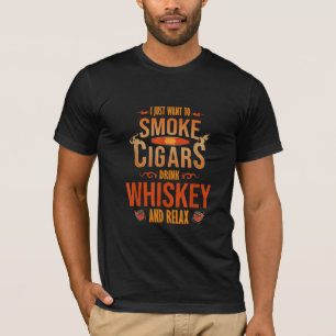 Camiseta Solo Quiero Fumar Cigarros Beber Whiskey Relax