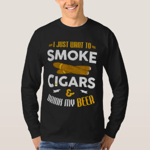 Camiseta Solo Quiero Fumar Cigarros Y Beber Mi Ciga De Cerv