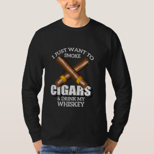 Camiseta Solo Quiero Fumar Cigarros Y Beber Mi Whiskey T