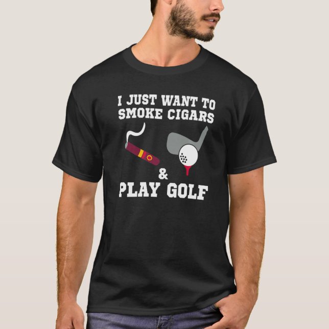 Camiseta Solo Quiero Fumar Cigarros Y Jugar Golf (Anverso)