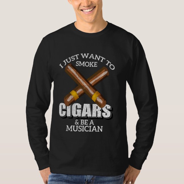 Camiseta Solo Quiero Fumar Cigarros Y Ser Músico (Anverso)