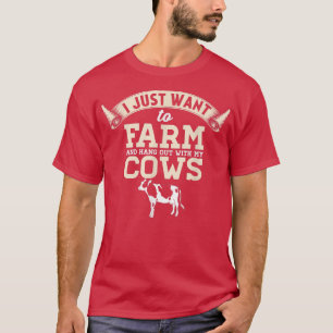 Camiseta Solo Quiero Granjearse Y Aguantarme Con Mis Vacas 