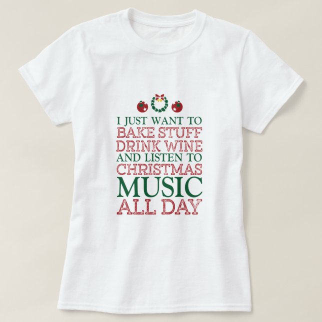 Camiseta Solo quiero hacer cosas, beber vino y escuchar (Diseño del anverso)