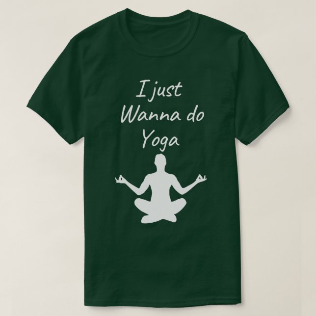 Camiseta sólo quiero hacer yogasimple y diseño genial (Diseño del anverso)
