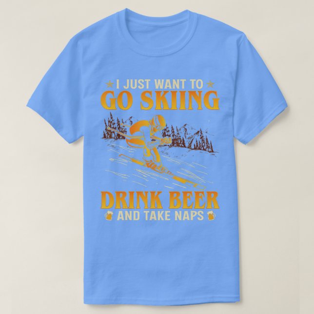 Camiseta Solo quiero ir a esquiar cerveza y hacer siestas (Diseño del anverso)