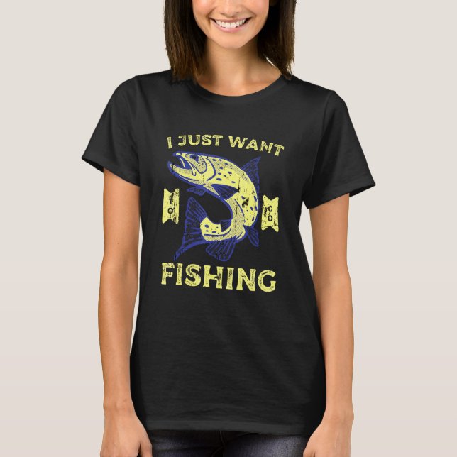 Camiseta Sólo Quiero Ir a Pescar (Anverso)