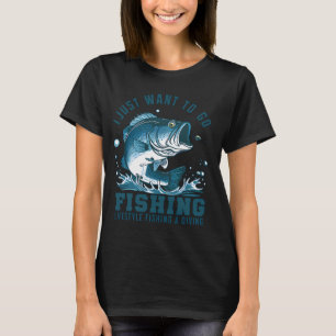 Camiseta Solo Quiero Ir a Pescar - Diseño Divertido de Pesc