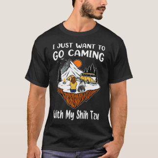 Camiseta Sólo Quiero Ir De Camping Con Mi Perro Shih Tzu