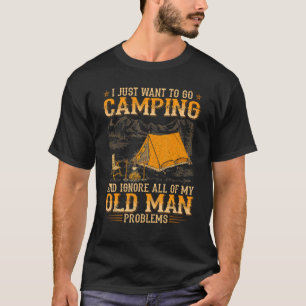 Camiseta Solo Quiero Ir De Camping E Ignorar Todo Lo Antigu