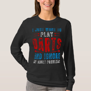 Camiseta Solo Quiero Jugar A Darts Dart Thrower Dart