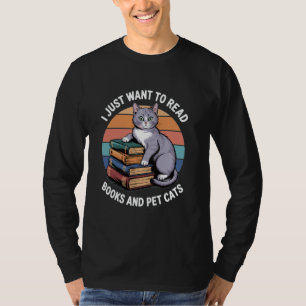Camiseta Sólo Quiero Leer Libros Y Acariciar Gatos