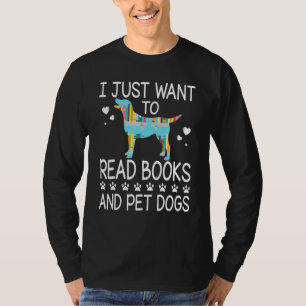 Camiseta Solo Quiero Leer Libros Y Acariciar Perros Día Fel