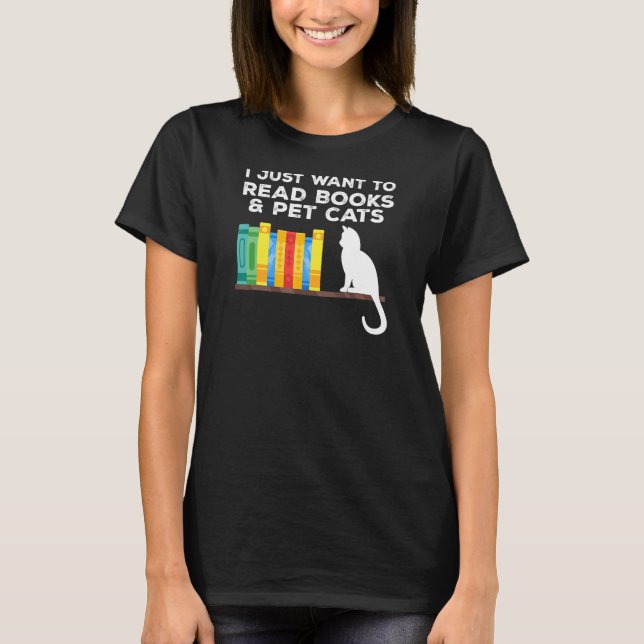 Camiseta Solo Quiero Leer Libros Y Gatos Mascotas (Anverso)