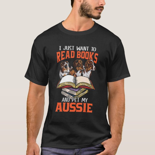 Camiseta Solo quiero leer libros y Mascotas de mi australia (Anverso)